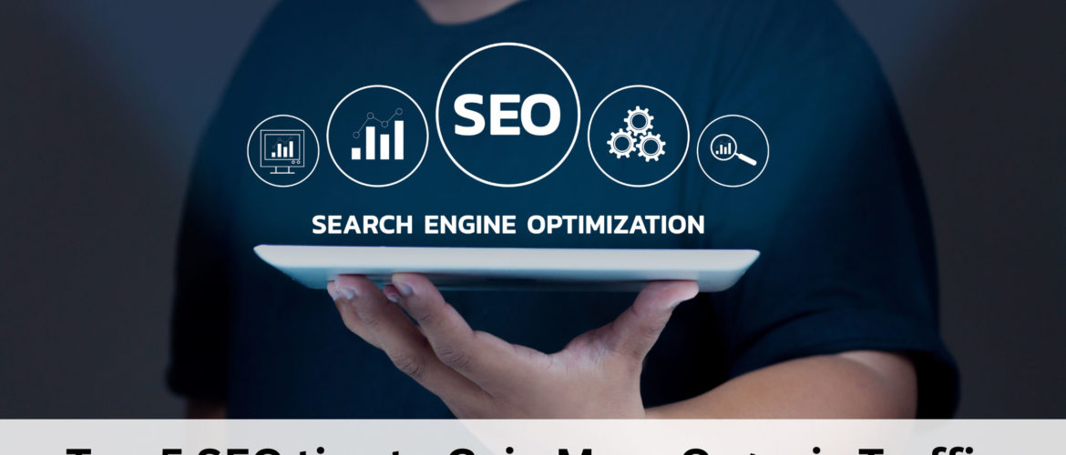 Top 5 SEO tips for Organic Traffic