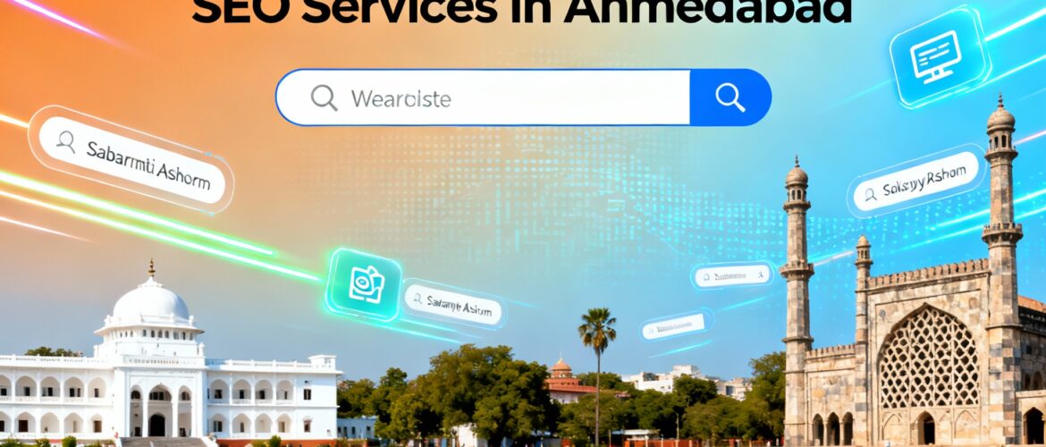 How Ahmedabad Travel and Tourism Businesses Can Benefit from SEO Services in Ahmedabad