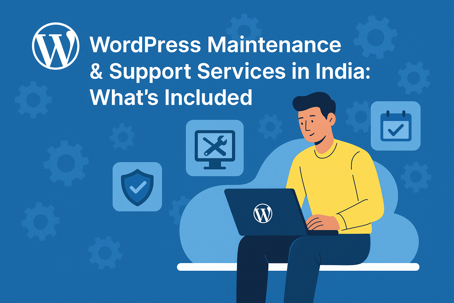 WordPress Maintenance & Support Services in India