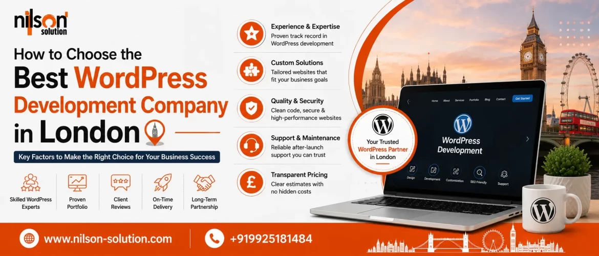 How to Choose the Best WordPress Development Company in London