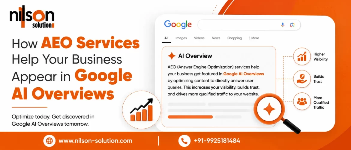 How AEO Services Help Your Business Appear in Google AI Overviews