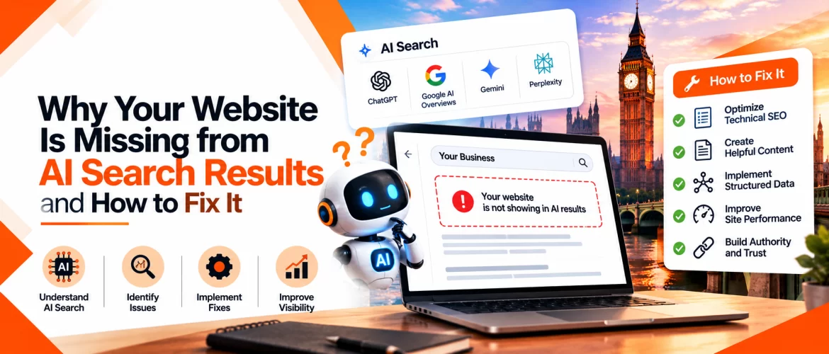 Why Your Website Is Missing from AI Search Results and How to Fix It